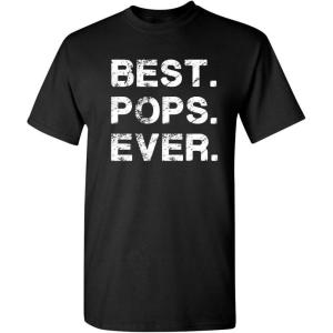 imageBest Pops Ever for Dad Graphic Sarcastic Funny T ShirtBlack