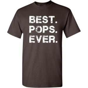 imageBest Pops Ever for Dad Graphic Sarcastic Funny T ShirtBrown