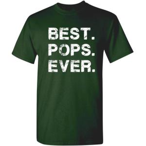 imageBest Pops Ever for Dad Graphic Sarcastic Funny T ShirtForest