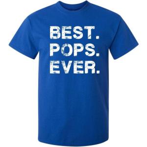 imageBest Pops Ever for Dad Graphic Sarcastic Funny T ShirtRoyal