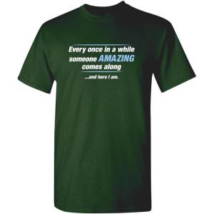 imageSomeone Awesome Comes Along Graphic Novelty Sarcastic Quote Funny T ShirtForest