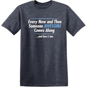 imageSomeone Awesome Comes Along Graphic Novelty Sarcastic Quote Funny T ShirtHeather Navy