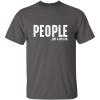 imagePeople Not A Fan About Me Graphic Novelty Sarcastic Funny T ShirtCharcoal