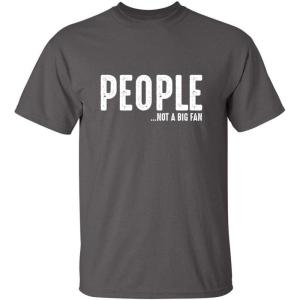 imagePeople Not A Fan About Me Graphic Novelty Sarcastic Funny T ShirtCharcoal