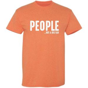 imagePeople Not A Fan About Me Graphic Novelty Sarcastic Funny T ShirtSunset