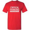 imageCritical Thinking Cool Adult Humor Graphic Novelty Sarcastic Mens Funny T ShirtRed
