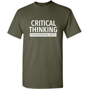 imageCritical Thinking Cool Adult Humor Graphic Novelty Sarcastic Mens Funny T ShirtMilitary