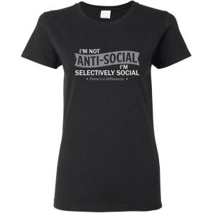 imageIm not AntiSocial Im Selectively Social Funny Womens T ShirtsBlack