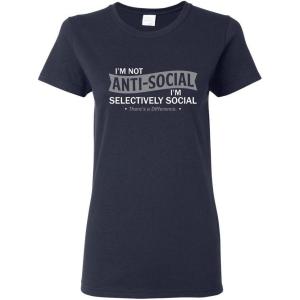 imageIm not AntiSocial Im Selectively Social Funny Womens T ShirtsNavy
