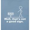 imageNot A Good Sign Stick Figure Graphic Novelty Sarcastic Funny Gag Gift T ShirtHeather Red