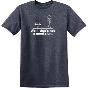 imageNot A Good Sign Stick Figure Graphic Novelty Sarcastic Funny Gag Gift T ShirtHeather Navy