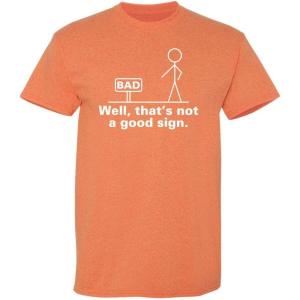imageNot A Good Sign Stick Figure Graphic Novelty Sarcastic Funny Gag Gift T ShirtSunset