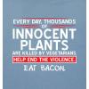imageMens Save Innocent Plants Eat Bacon Humor Graphic Sarcastic Funny T ShirtBlack