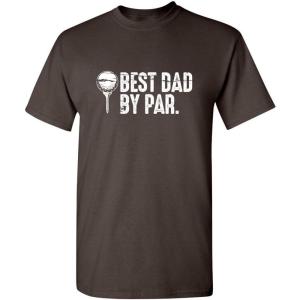 imageBest Dad by Par Graphic Novelty Sarcastic Funny T ShirtBrown
