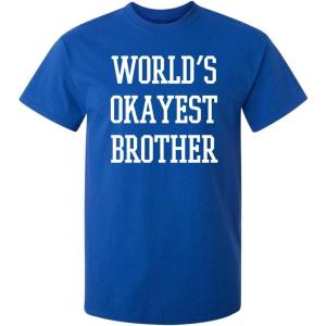 imageWorlds Okayest Brother Idea Novelty Sarcastic Funny T ShirtRoyal