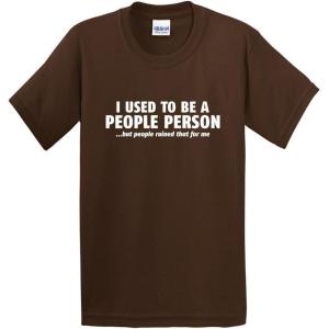 imageI Used to Be A People Person Graphic Novelty Tees for Men  Sarcastic Humor Funny Mens TShirtsBrown