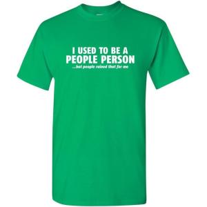 imageI Used to Be A People Person Graphic Novelty Tees for Men  Sarcastic Humor Funny Mens TShirtsIrish