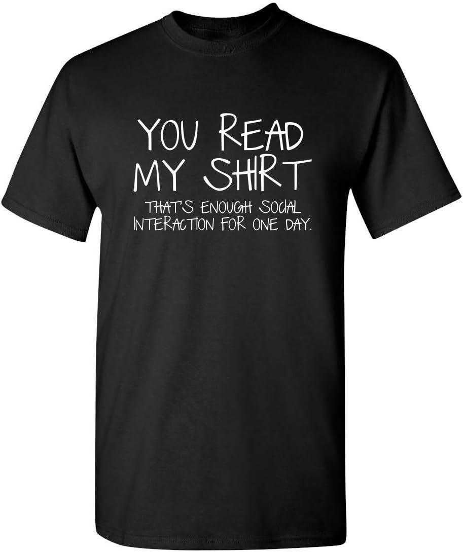 imageYou Read My Shirt Thats Enough Graphics Tees  Sarcastic Novelty Funny TShirts  Adult Humor Novelty Graphics Mens TeesBlack