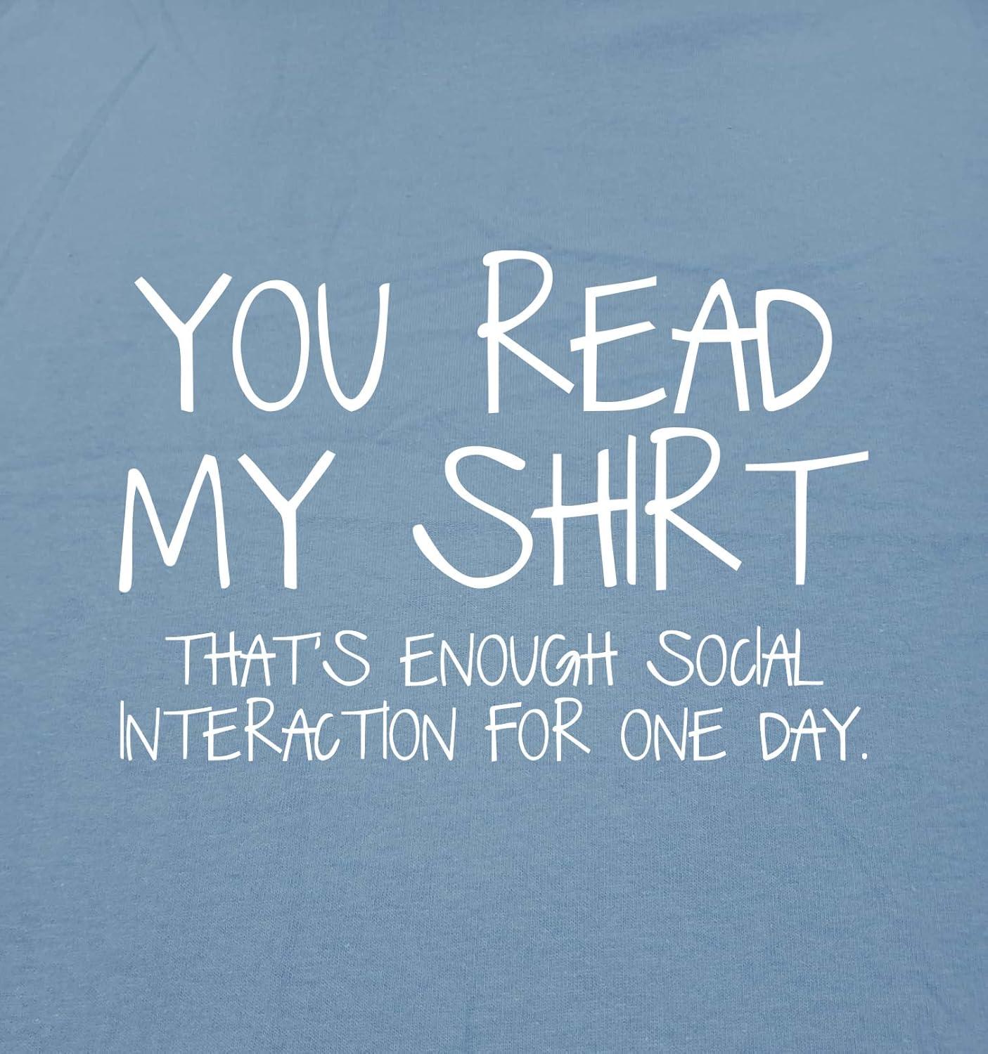 imageYou Read My Shirt Thats Enough Graphics Tees  Sarcastic Novelty Funny TShirts  Adult Humor Novelty Graphics Mens TeesPink