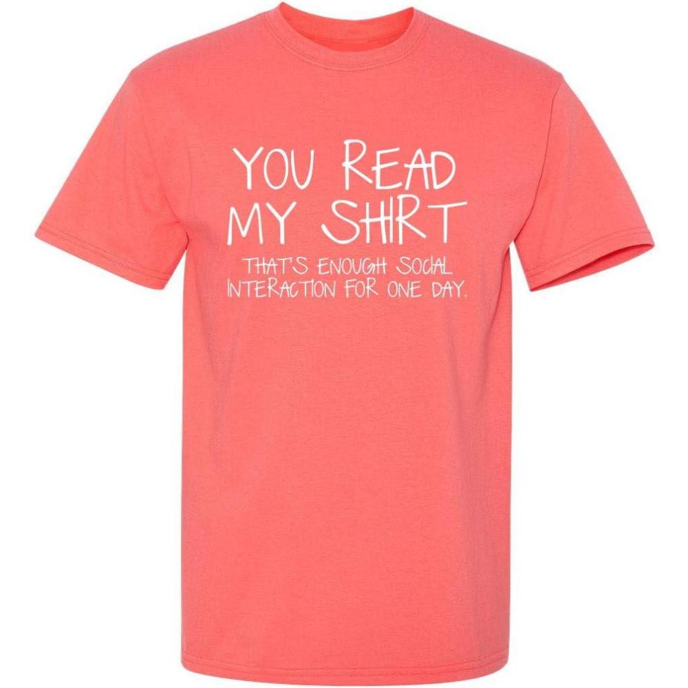 imageYou Read My Shirt Thats Enough Graphics Tees  Sarcastic Novelty Funny TShirts  Adult Humor Novelty Graphics Mens TeesCoral
