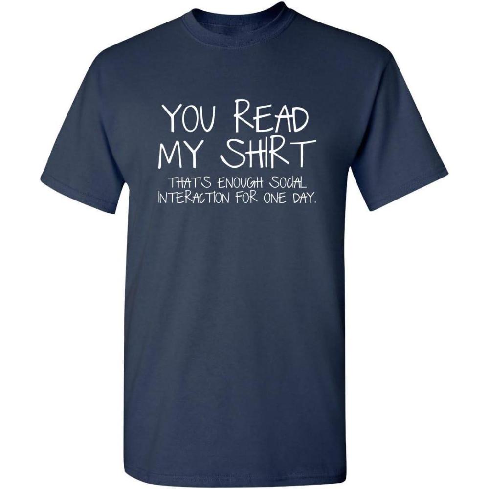 imageYou Read My Shirt Thats Enough Graphics Tees  Sarcastic Novelty Funny TShirts  Adult Humor Novelty Graphics Mens TeesNavy