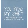 imageYou Read My Shirt Thats Enough Graphics Tees  Sarcastic Novelty Funny TShirts  Adult Humor Novelty Graphics Mens TeesRoyal