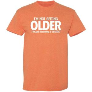 imageBecoming A Classic Funny Graphic Tee  Hilarious Mens Humor Shirt  Mens Funny T Shirts  Graphic Novelty Sarcastic T ShirtSunset