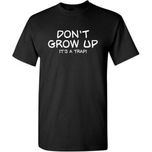 imageDont Grow Up Its A Trap  Mens Graphic Tee Casual  Trendy Funny Tee Shirts for Men  Novelty Sarcastic Funny T ShirtBlack