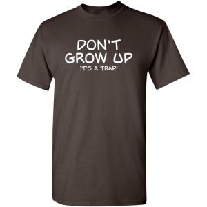 imageDont Grow Up Its A Trap  Mens Graphic Tee Casual  Trendy Funny Tee Shirts for Men  Novelty Sarcastic Funny T ShirtBrown