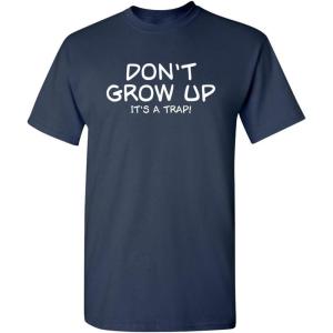 imageDont Grow Up Its A Trap  Mens Graphic Tee Casual  Trendy Funny Tee Shirts for Men  Novelty Sarcastic Funny T ShirtNavy
