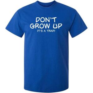 imageDont Grow Up Its A Trap  Mens Graphic Tee Casual  Trendy Funny Tee Shirts for Men  Novelty Sarcastic Funny T ShirtRoyal