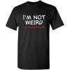 imageIm Not Weird Im Limited Funny Tee  Sarcastic Humor Mens TShirts  Graphic Novelty Sarcastic Funny T ShirtBlack