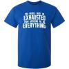 imageYou People Must Be Exhausted Adult Humor Graphic Novelty Sarcastic Funny T ShirtRoyal