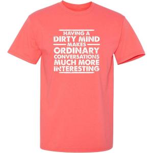 imageDirty Mind Graphic Novelty Sarcastic Funny T ShirtCoral