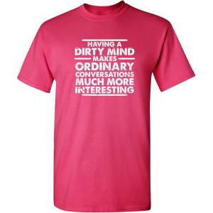 imageDirty Mind Graphic Novelty Sarcastic Funny T ShirtPink