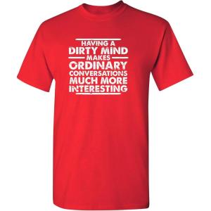 imageDirty Mind Graphic Novelty Sarcastic Funny T ShirtRed