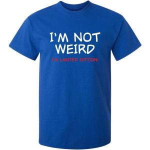 imageIm Not Weird Im Limited Funny Tee  Sarcastic Humor Mens TShirts  Graphic Novelty Sarcastic Funny T ShirtRoyal