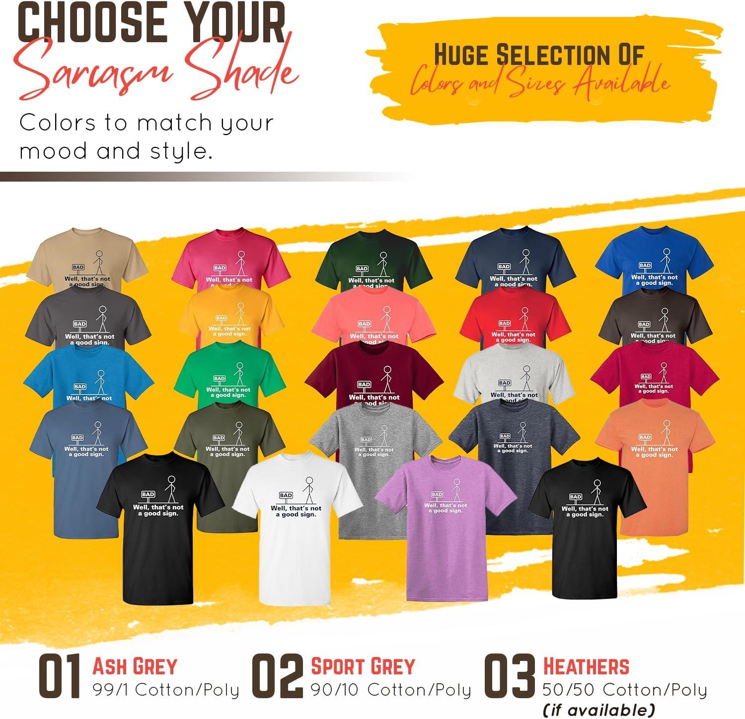 imageNot A Good Sign Graphic Novelty Sarcastic Funny T Shirt L Tan