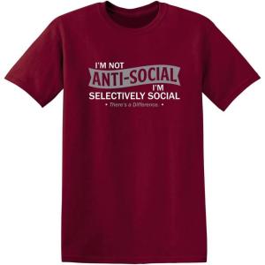 imageIm Not AntiSocial Im Selectively Social Funny Men Tee Shirt  Casual Sarcastic Humor Top  Novelty Sarcastic Funny T ShirtGarnet