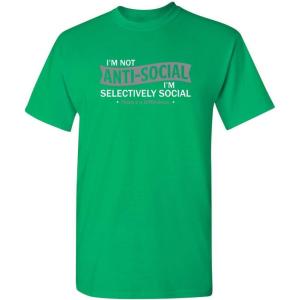 imageIm Not AntiSocial Im Selectively Social Funny Men Tee Shirt  Casual Sarcastic Humor Top  Novelty Sarcastic Funny T ShirtIrish