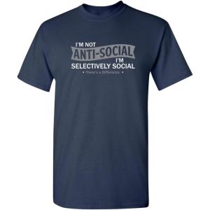 imageIm Not AntiSocial Im Selectively Social Funny Men Tee Shirt  Casual Sarcastic Humor Top  Novelty Sarcastic Funny T ShirtNavy