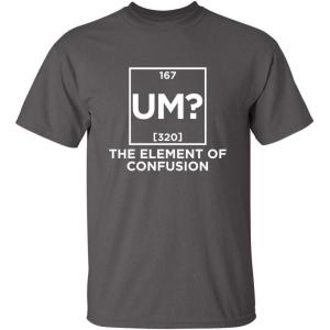 imageUm The Element of Confusion Mens Graphics TShirts  Novelty Sarcastic Funny Tees for MenCharcoal