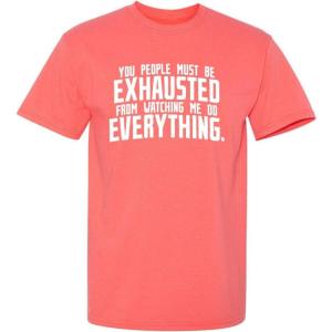 imageYou People Must Be Exhausted Graphic Tee  Funny Sarcastic Shirt for Men  Graphic Novelty Sarcastic Funny T ShirtCoral