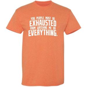 imageYou People Must Be Exhausted Graphic Tee  Funny Sarcastic Shirt for Men  Graphic Novelty Sarcastic Funny T ShirtSunset