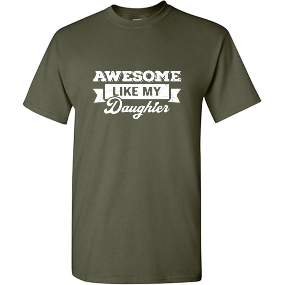 imageAwesome Like My Daughter Graphic Mens Novelty Funny T ShirtMilitary