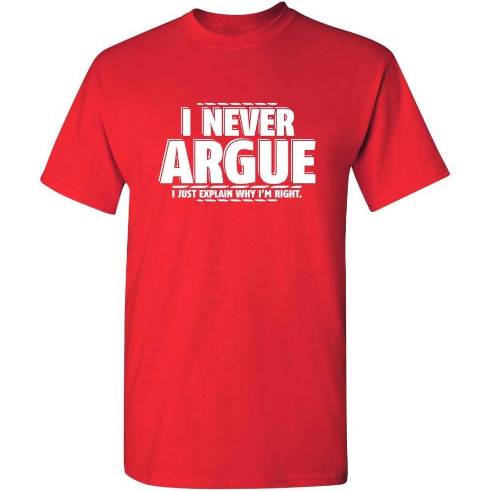 imageI Never Argue I Just Explain Why Im Right Funny TShirt  Bold Graphic Tees Men Graphic Novelty Sarcastic Funny T ShirtRed