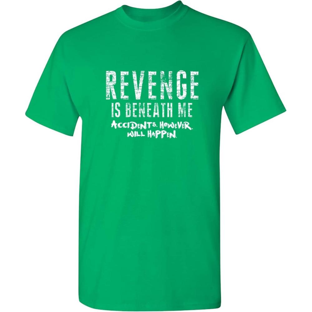 imageRevenge is Beneath Me Mens Graphics Novelty TShirts  Casual Funny Sarcastic Tees for MenIrish