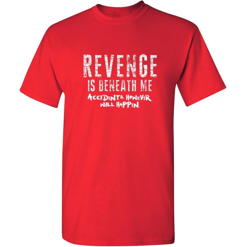 imageRevenge is Beneath Me Mens Graphics Novelty TShirts  Casual Funny Sarcastic Tees for MenRed