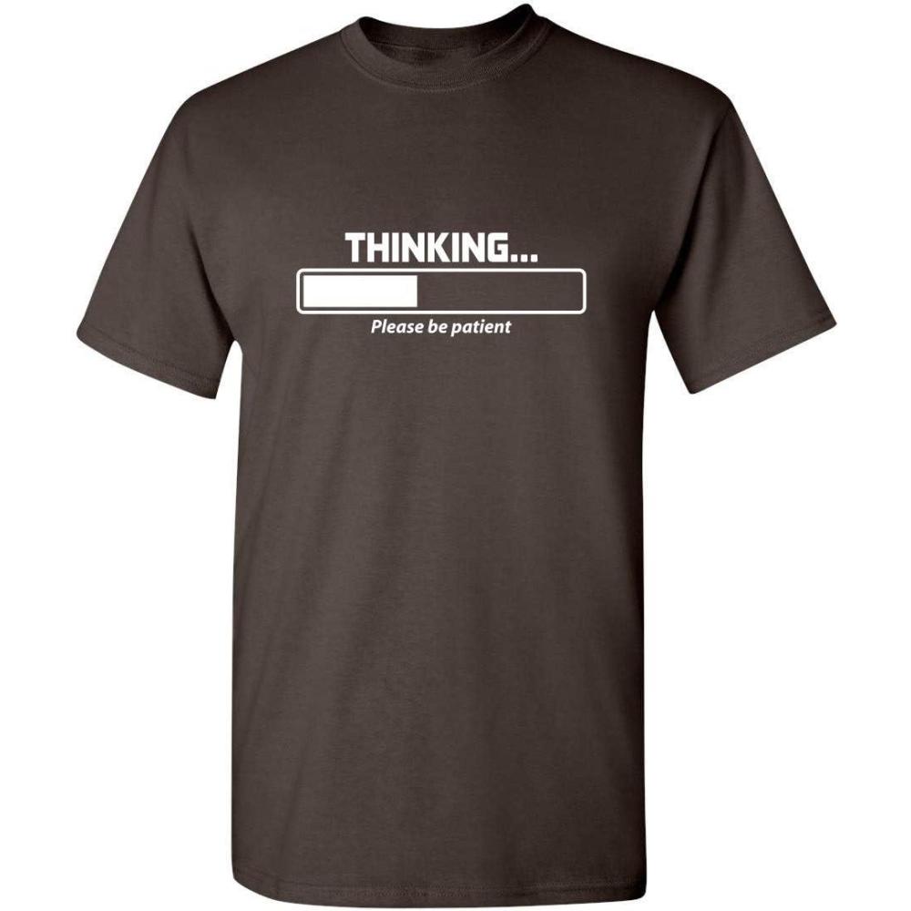 imageThinking Please Be Patient Novelty T Shirts with Humor  Mens Graphic TShirts  Cool Funny Shirts for Men Printed USABrown