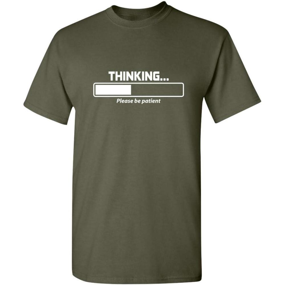 imageThinking Please Be Patient Novelty T Shirts with Humor  Mens Graphic TShirts  Cool Funny Shirts for Men Printed USAMilitary